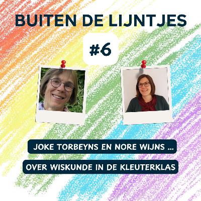 #6 | 'Wiskunde in de kleuterklas' - in gesprek met Joke Torbeyns en Nore Wijns ... #6 | 'Wiskunde in de kleuterklas' - in gesprek met Joke Torbeyns en Nore Wijns ...