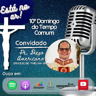 10. Verbum Salutis – 10º Domingo do Tempo Comum