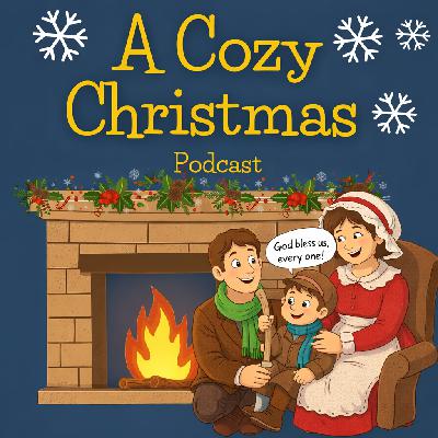 The Cratchit Family Christmas: A Cozy Christmas Eve 2025
