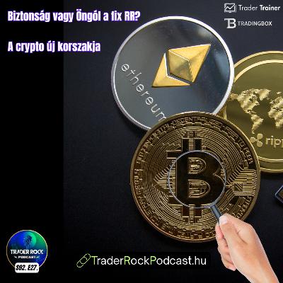 🟢Forex Podcast || RR meghatározás és új crypto korszak? || S02 E27
