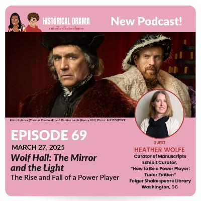 WOLF HALL: THE MIRROR AND THE LIGHT - The Rise and Fall of a Power Player (Ep. 69) WOLF HALL: THE MIRROR AND THE LIGHT - The Rise and Fall of a Power Player (Ep. 69)
