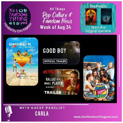 Pop Culture and Fandom News for the Week of August 24th