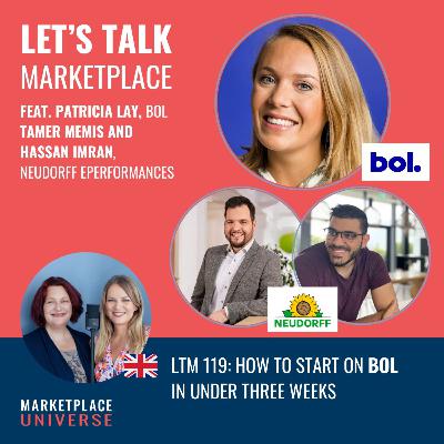 LTM 119: How to start on bol in under three weeks
