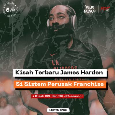 6.6 Kisah Terbaru James Harden, Si Perusak Franchise