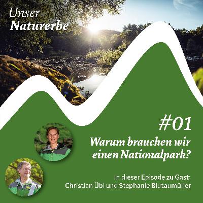 #01 - Warum brauchen wir einen Nationalpark? #01 - Warum brauchen wir einen Nationalpark?