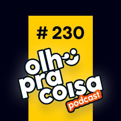 Ep. 230 - Vale a pena estar sempre a dizer ‘sim’ aos clientes?