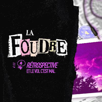Rétrospective et le vol c'est mal - S1E10