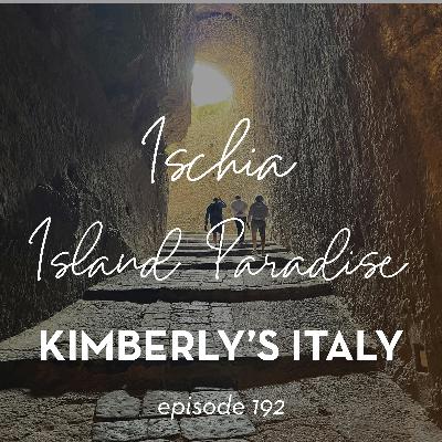 192. Ischia, Italy: Survive the Drive, Discover Paradise