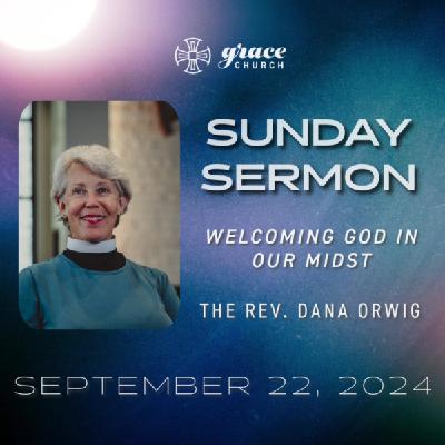 Welcoming God in our Midst