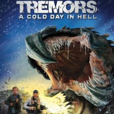 Horrorble Opinions: Tremors 6: A Cold Day In Hell (2018)