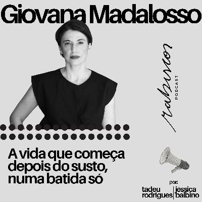 A vida que começa depois do susto, numa Batida Só - com Giovana Madalosso A vida que começa depois do susto, numa Batida Só - com Giovana Madalosso