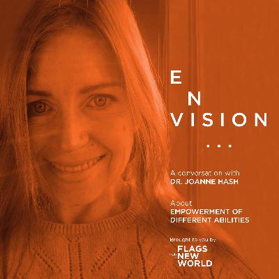 E014 empowerment of different abilities with Dr. Joanne Hash E014 empowerment of different abilities with Dr. Joanne Hash
