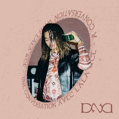DNA #13 : Lala &ce