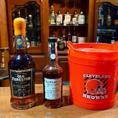 Old Forester Barrel Pick, Browns vs Steelers, Old Forester 117 Series, Ep. 12 Old Forester Barrel Pick, Browns vs Steelers, Old Forester 117 Series, Ep. 12