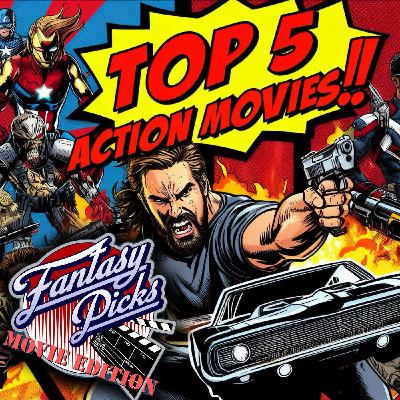Top 5 Action Movie Draft Top 5 Action Movie Draft