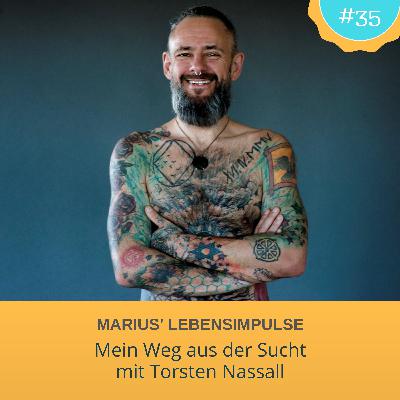 Mein Weg aus der Sucht mit Torsten Nassall