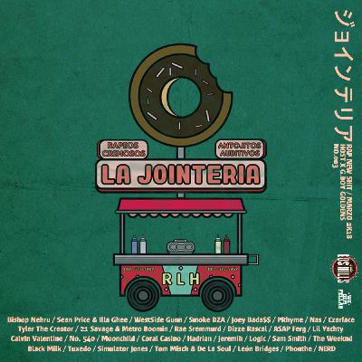 La Jointería 003 / Edición Marzo 2K18 @ Mixcoac Hills, CDMX