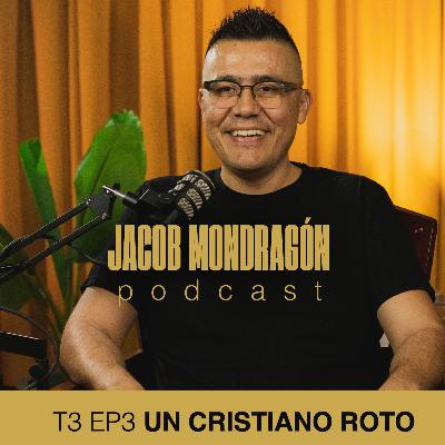 T3 EP3 - Un cristiano roto