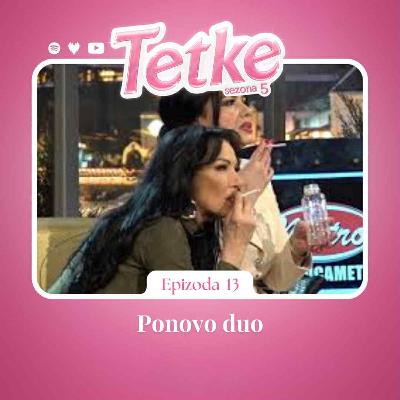 Ponovo duo / TETKE / S05 E13