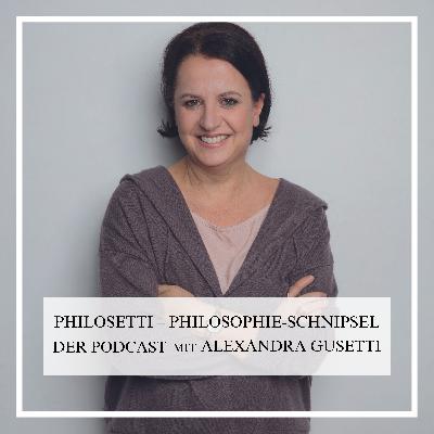 Podcast-Philosetti-Selbstwert Podcast-Philosetti-Selbstwert