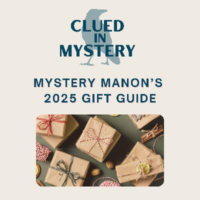 2025 Mystery Lovers' Gift Guide with Mystery Manon