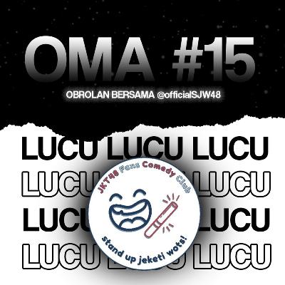 OMA #15: SJW48