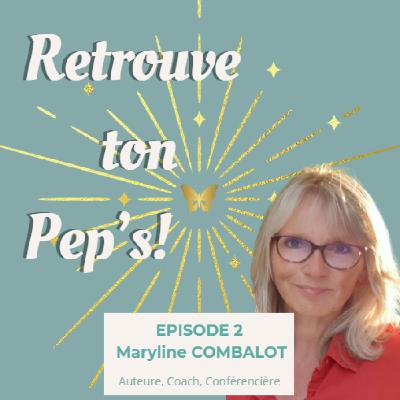 Episode 2 - Invitée Maryline Combalot: réussir son retour au travail après un burnout