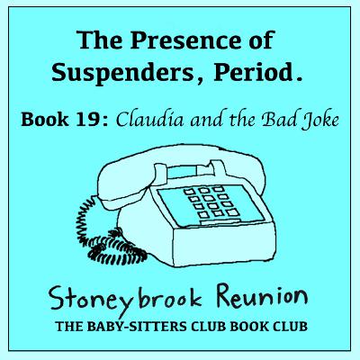 The Presence of Suspenders, Period.