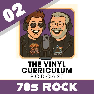 Ep 02: 70s Rock