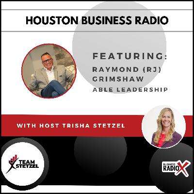 Raymond (RJ) Grimshow with ABLE Leadership