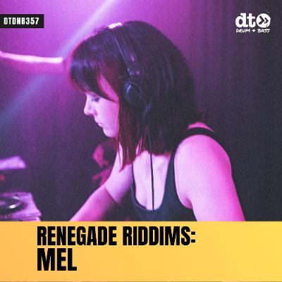 RENEGADE RIDDIMS: MEL