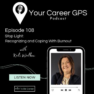 Ep. 108 Stop Light: Recognizing & Coping With Burnout (with Kali Wolken) Ep. 108 Stop Light: Recognizing & Coping With Burnout (with Kali Wolken)