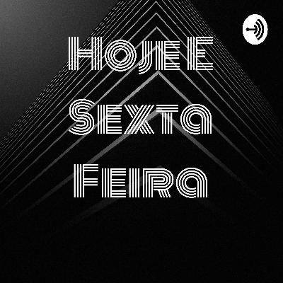 Hoje E Sexta Feira (Trailer)