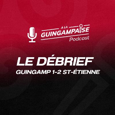 Débrief : Guingamp - Saint-Etienne (L2-J23)