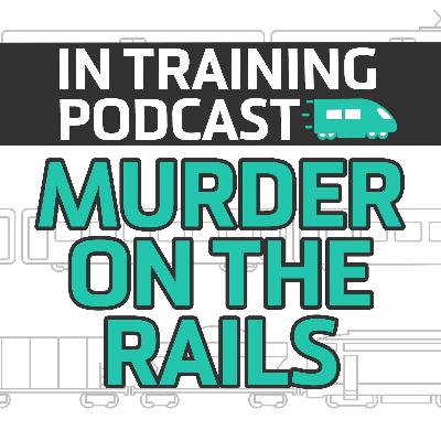 Murder on the Rails - The Rhoda King Story Murder on the Rails - The Rhoda King Story