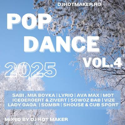 DJ HOT MAKER - POP DANCE 2025 VOL4 DJ HOT MAKER - POP DANCE 2025 VOL4