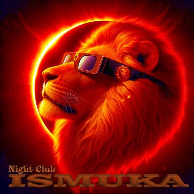 ISMUKA - Night Club