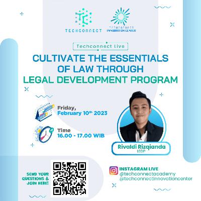 Cultivate The Essentials of Law Through Legal Development Program | TechConnect Live x LEDP