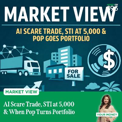 Market View: AI Scare Trade, STI at 5,000 & When Pop Turns Portfolio Market View: AI Scare Trade, STI at 5,000 & When Pop Turns Portfolio