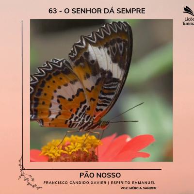 Pão Nosso - 63. O Senhor dá Sempre