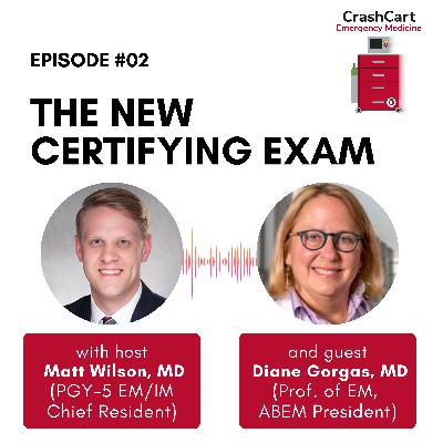 The New Certifying Exam