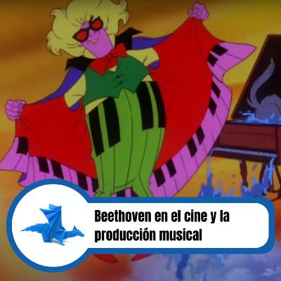 Beethoven en el cine y la producción musical Beethoven en el cine y la producción musical