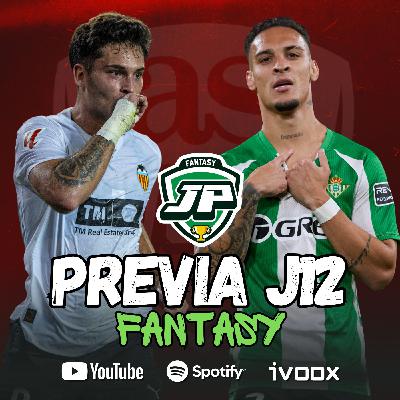 ️8x19 - LA PREVIA FANTASY DE LA JORNADA 12