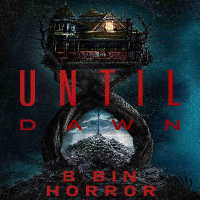 Until Dawn