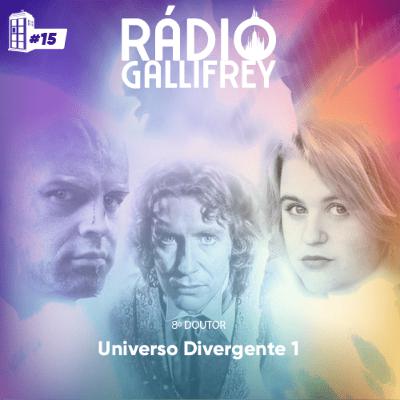 Universo Divergente 1 | RGcast #15