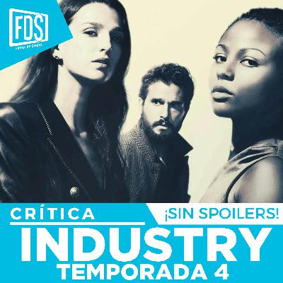 Crítica de 'INDUSTRY' (Temporada 4)| SIN SPOILERS | HBO Max