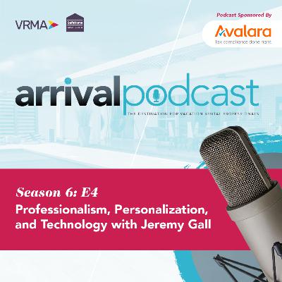Professionalism, Personalization, and Technology with Jeremy Gall