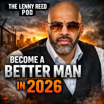 #403  -  Become a Better Man in 2026