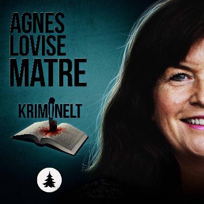 Agnes Lovise Matre Agnes Lovise Matre