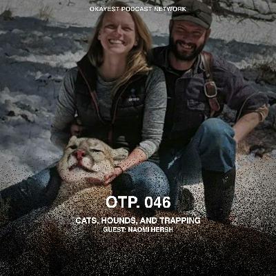 Cats, Hounds, and Trapping with Naomi Hersh